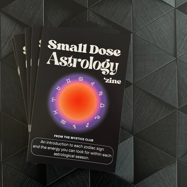 Small Dose Astrology 'Zine