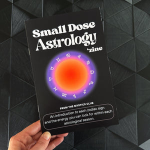 Small Dose Astrology 'Zine