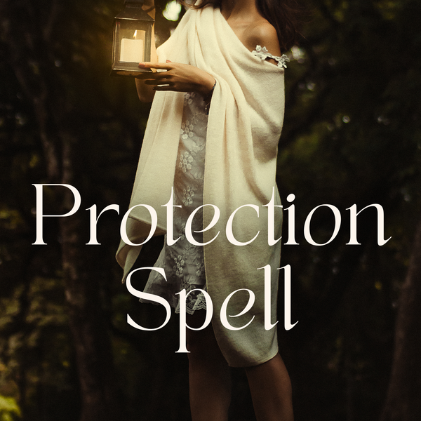 A Protection Spell Performed