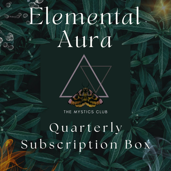 Elemental Aura- Quarterly Subscription Box - The Mystics Club