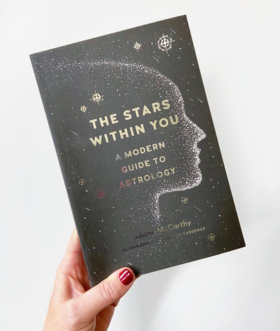 The Stars Within You: A Modern Guide to Astrology - The Mystics Club